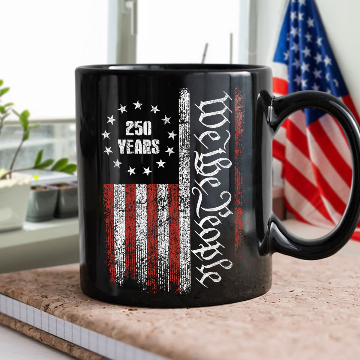250 Years America Independence We The People US Black Mug HA75 897394