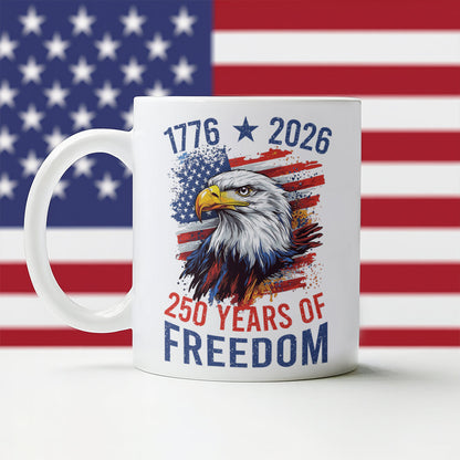 America Semiquincentennial 250 Years Of Freedom White Mug CH07 896702