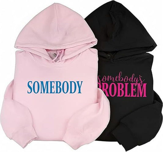 Somebody's Problem Matching Sweatshirts For Couples, Hoodies & Sweaters Clothes Set, Valentines Day Hoodie Men