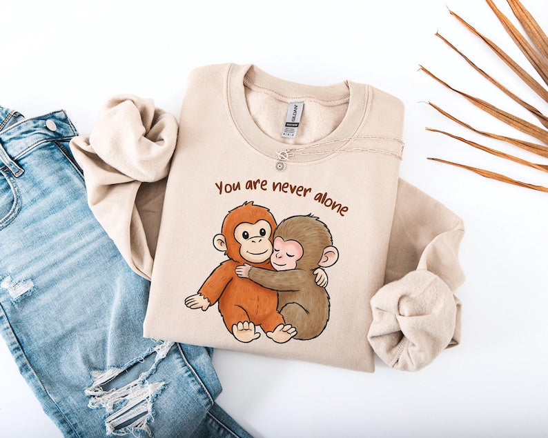 You Are Never Alone Sweatshirt, Baby Monkey Punch, Monkey Plush Top, Team Punch Shirt, Cute Humor Animal Shirt, Support Monkey Punch Shirt